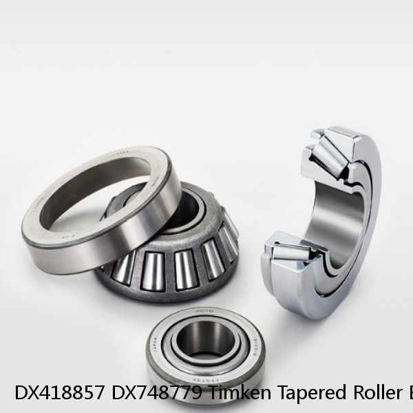DX418857 DX748779 Timken Tapered Roller Bearings