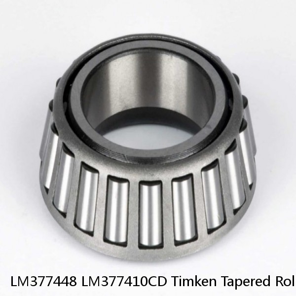 LM377448 LM377410CD Timken Tapered Roller Bearings