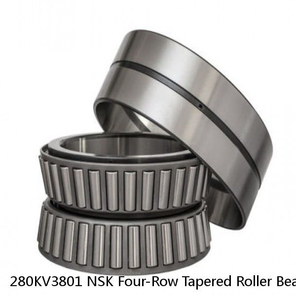 280KV3801 NSK Four-Row Tapered Roller Bearing